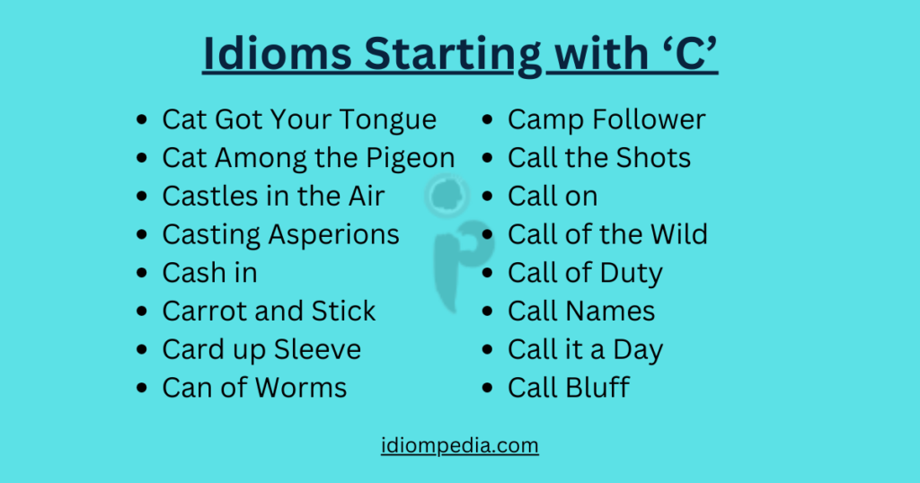 list of idioms that starts with letter c