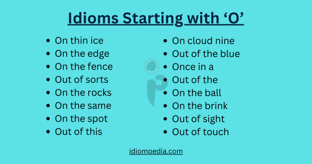 list of idioms starting with letter o