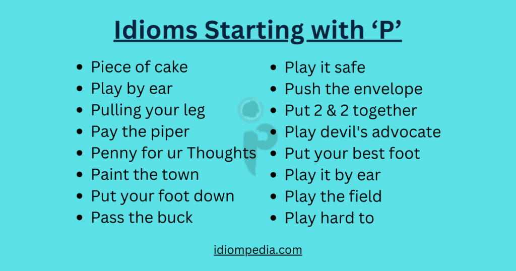 list of idioms starting with letter p
