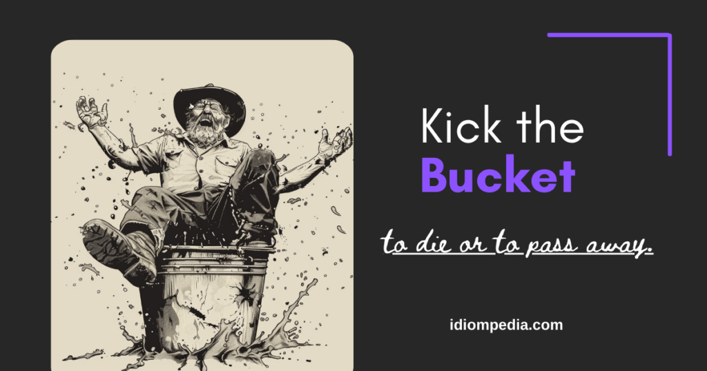 kick the bucket idiom