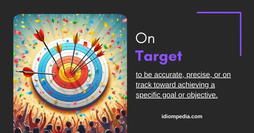 on target idiomatic expression related to athletics