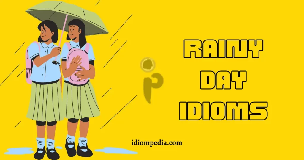 idioms related to rain