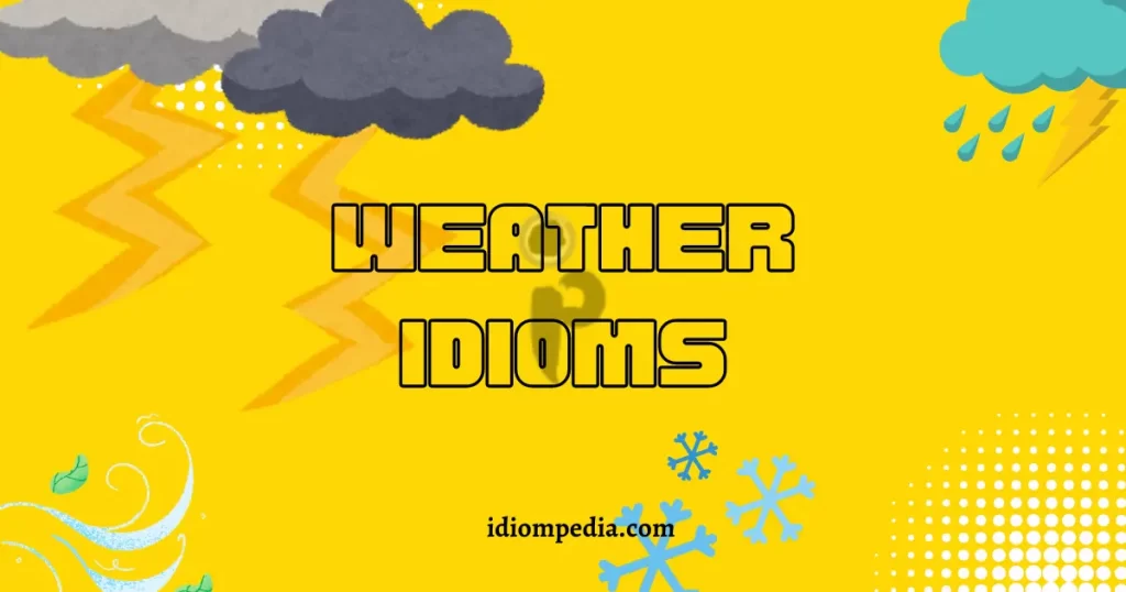 weather idioms